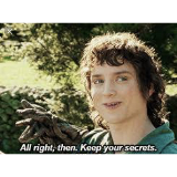 All Right Then, Keep Your Secrets meme template