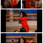 Oprah You Get A Car Everybody Gets A Car meme template